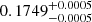 $ 0.1749_{-0.0005}^{+0.0005} $
