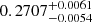 $ 0.2707_{-0.0054}^{+0.0061} $