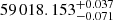 $ 59\,018.153_{-0.071}^{+0.037} $