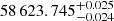 $ 58\,623.745_{-0.024}^{+0.025} $