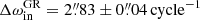 $ \Delta\omega_{\mathrm{in}}^{\mathrm{GR}}=2{{\overset{\prime\prime}{.}}}83\pm0{{\overset{\prime\prime}{.}}}04\,\mathrm{cycle}^{-1} $