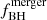 $ {f}_{\mathrm{BH}}^{\mathrm{merger}} $