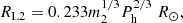$$ \begin{aligned} R_{\rm L2} = 0.233 m_2^{1/3} P_{\rm h}^{2/3}\; R_{\odot }, \end{aligned} $$