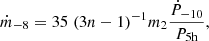 $$ \begin{aligned} \dot{m}_{-8} = 35\; (3n-1)^{-1}m_2\frac{\dot{P}_{-10}}{P_{\rm 5h}}, \end{aligned} $$