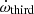 $ \dot{\omega}_{\mathrm{third}} $