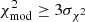 $ \chi^2_{\rm mod}\geq3\sigma_{\chi^2} $