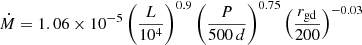 $ \dot{M} = 1.06\times10^{-5}\left(\frac{L}{10^4}\right)^{0.9}\left(\frac{P}{500\,d}\right)^{0.75}\left(\frac{r_{\mathrm{gd}}}{200}\right)^{-0.03} $
