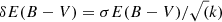 $ \delta E(B- V)= \sigma E(B- V)/ \sqrt(k) $