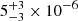 $ 5^{+3}_{-3}\times10^{-6} $