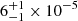 $ 6^{+1}_{-1}\times10^{-5} $