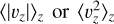 ${\left\langle {\upsilon _z^2} \right\rangle _z}$