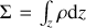 $\Sigma = {\smallint _z}\rho {\rm{d}}z$