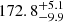 $ 172.8^{+5.1}_{-9.9} $
