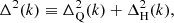 $$ \begin{aligned} \Delta ^2(k) \equiv \Delta _{\rm Q}^2(k) + \Delta _{\rm H}^2(k), \end{aligned} $$