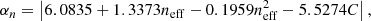 $$ \begin{aligned}&\alpha _n = \left| 6.0835 + 1.3373 n_{\rm eff} - 0.1959 n_{\rm eff}^2 - 5.5274 C \right|, \end{aligned} $$