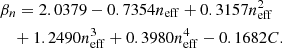 $$ \begin{aligned}&\beta _n = 2.0379 - 0.7354 n_{\rm eff} + 0.3157 n_{\rm eff}^2 \nonumber \\&\quad + 1.2490 n_{\rm eff}^3 + 0.3980 n_{\rm eff}^4 - 0.1682 C. \end{aligned} $$