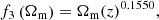 $$ \begin{aligned} f_3 \left( \Omega _{\rm m} \right)&= \Omega _{\rm m}(z)^{0.1550}, \end{aligned} $$