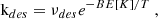 $$ \begin{aligned} \mathrm k_{des}=\nu _{des}e^{-BE[K]/T} \ , \end{aligned} $$