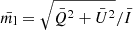 $ \bar{m_{\mathrm{l}}} = \sqrt{\bar{Q}^2+\bar{U}^2}/\bar{I} $