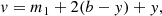 $$ \begin{aligned}&v = m_1 + 2(b-{ y}) + { y}, \end{aligned} $$