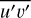 $\overline {{u^\prime }{\upsilon ^\prime }} $