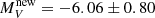 $ M_{V}^{\mathrm{new}} = -6.06\pm0.80 $