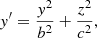 $$ \begin{aligned} y^{\prime } = \frac{y^{2} }{b^{2} } + \frac{z^{2} }{c^{2} } ,\end{aligned} $$
