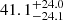 $ 41.1^{+24.0}_{-24.1} $