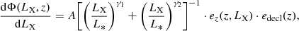 $$ \begin{aligned} \frac{\mathrm{d}\Phi (L_{\rm X},z)}{\mathrm{d} L_{\rm X}}=A\biggl [\biggl (\frac{L_{\rm X}}{L_*}\biggr )^{\gamma _1}+\biggl (\frac{L_{\rm X}}{L_*}\biggr )^{\gamma _2}\biggr ]^{-1} \cdot e_z(z,L_{\rm X}) \cdot e_{\rm decl}(z), \end{aligned} $$