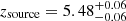 $ z_{\mathrm{source}} = 5.48^{+0.06}_{-0.06} $