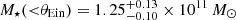 $ M_\star ({ < } \theta_{\mathrm{Ein}}) = 1.25^{+0.13}_{-0.10} \times 10^{11} \,{{M}_{\odot}} $