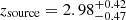 $ z_\mathrm{{source}} = 2.98^{+0.42}_{-0.47} $