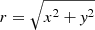 $ r=\sqrt{x^2+\mathit{y}^2} $
