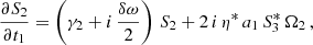 $$ \begin{aligned} \frac{\partial S_2}{\partial t_1}&= \left(\gamma _2 + i\,\dfrac{\delta \omega }{2}\right)\,S_2 + 2\,i\,\eta ^*\,a_1\,S_3^*\,\Omega _2\,,\end{aligned} $$