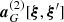 $ \boldsymbol{a}^{(2)}_G[\boldsymbol{\xi},\boldsymbol{\xi}^\prime] $