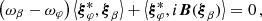 $$ \begin{aligned} \left(\omega _\beta - \omega _\varphi \right)\left<{\boldsymbol{\xi }}_\varphi ^*, {\boldsymbol{\xi }}_\beta \right> + \left<{\boldsymbol{\xi }}_\varphi ^*, i\boldsymbol{B}({\boldsymbol{\xi }}_\beta )\right> = 0\,, \end{aligned} $$