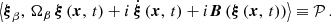 $$ \begin{aligned} \left<{\boldsymbol{\xi }}_\beta ,\,\Omega _\beta \,\boldsymbol{\xi }\left(\boldsymbol{x},\,t\right) + i\,\dot{\boldsymbol{\xi }}\left(\boldsymbol{x},\,t\right) + i\boldsymbol{B}\left(\boldsymbol{\xi }\left(\boldsymbol{x},\,t\right)\right)\right> \equiv \mathcal{P} \,. \end{aligned} $$
