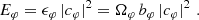 $$ \begin{aligned} E_\varphi = \epsilon _\varphi \,|c_\varphi |^2 = \Omega _\varphi \,b_\varphi \,|c_\varphi |^2\,\,. \end{aligned} $$