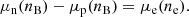 $$ \begin{aligned} \mu _{\rm n}(n_{\rm B})-\mu _{\rm p}(n_{\rm B})=\mu _{\rm e}(n_{\rm e}). \end{aligned} $$