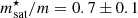 $$ \begin{aligned}&m_{\rm sat}^\star /m = 0.7 \pm 0.1 \end{aligned} $$