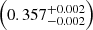 $ \left( 0.357^{+0.002}_{-0.002} \right) $