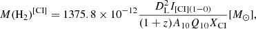 $$ \begin{aligned} M(\mathrm{H}_2)^{[\mathrm{CI}]}=1375.8\times 10^{-12}\frac{D_{\rm L}^2 I_{[\mathrm{CI}](1-0)}}{(1+z)A_{10}Q_{10}X_{\mathrm{CI}}}[M_\odot ], \end{aligned} $$
