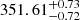 $ 351.61^{ +0.73}_{-0.72} $