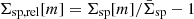 $ \Sigma_{\mathrm{sp, rel}}[m] = \Sigma_{\mathrm{sp}}[m]/\bar{\Sigma}_{\mathrm{sp}} - 1 $