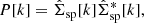 $$ \begin{aligned} P[k] = \hat{\Sigma }_{\rm sp} [k] \hat{\Sigma }_{\rm sp}^{*} [k], \end{aligned} $$