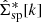 $ \hat{\Sigma}_{\mathrm{sp}}^{*} [k] $