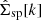 $ \hat{\Sigma}_{\mathrm{sp}} [k] $