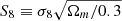 $ S_{8}\equiv\sigma_{8}\sqrt{\Omega_{m}/0.3} $
