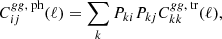 $$ \begin{aligned} C_{ij}^{gg,\text{ ph}}(\ell ) = \sum \limits _{k}P_{ki}P_{kj}C_{kk}^{gg,\text{ tr}}(\ell ), \end{aligned} $$