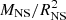 $ M_{\rm NS}/R_{\rm NS}^2 $